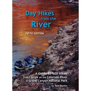 Day Hikes from the River 5th Ed. Book