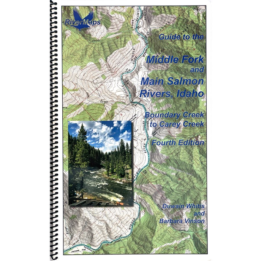 RiverMaps Middle Fork & Main Salmon River 4th Edition Guide Book