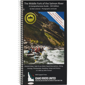 Middle Fork of the Salmon River Guide Book 5th Ed.